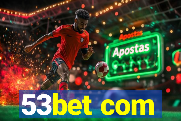 53bet com